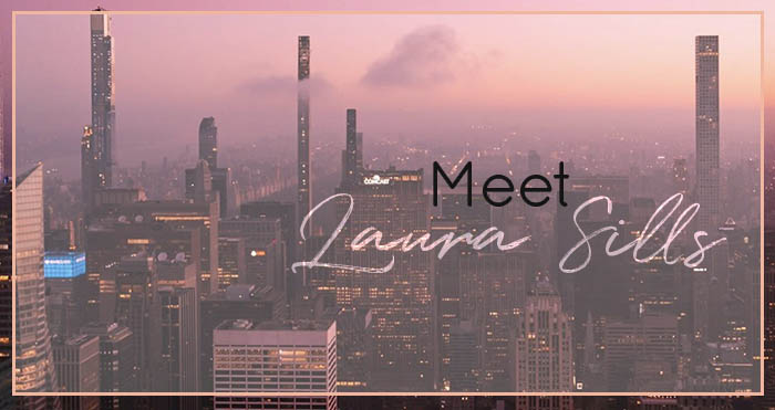 Meet Laura Sills